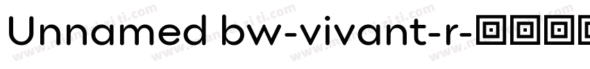 Unnamed bw-vivant-r字体转换